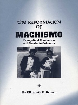 cover image of The Reformation of Machismo
